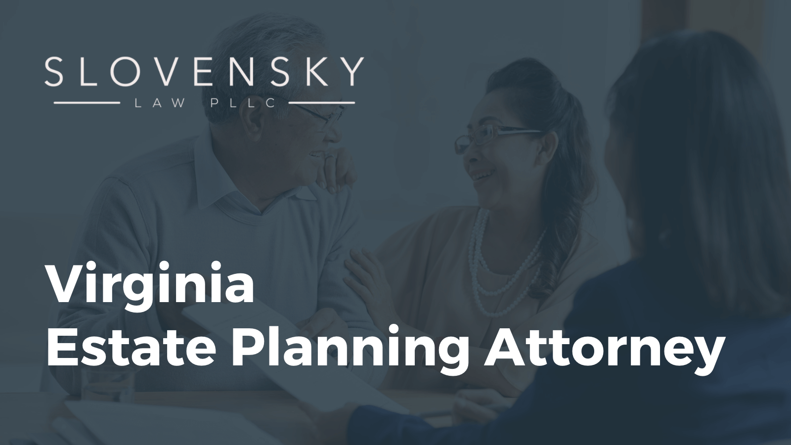 Roanoke Virginia Estate Planning Attorney Slovensky Law