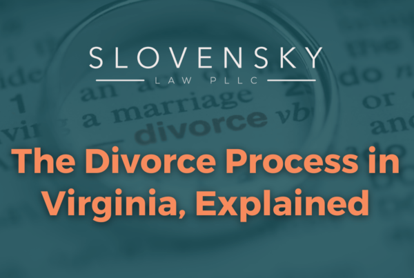 The Divorce Process in Virginia, Explained - roanoke virginia | devon slovensky law
