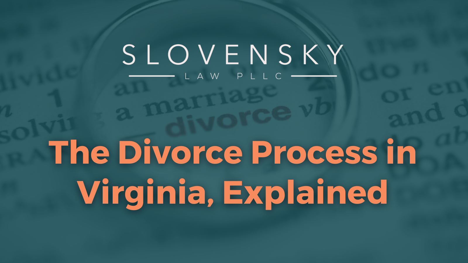 The Divorce Process In Virginia Explained Schedule A Consultation