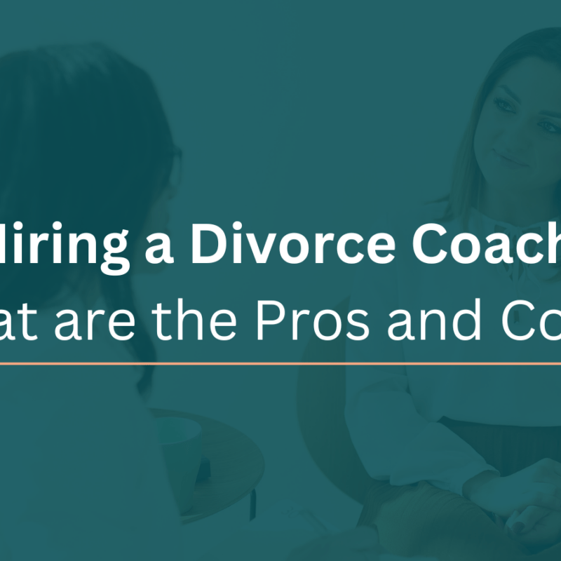Should You Hire a Divorce Coach