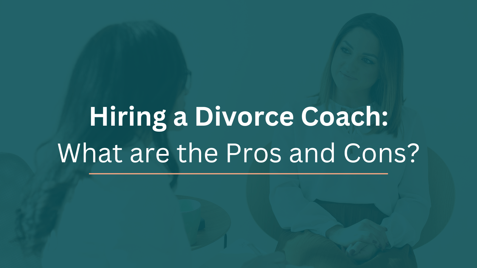 Should You Hire a Divorce Coach? - Slovensky Law